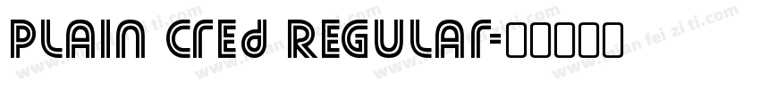 Plain Cred Regular字体转换